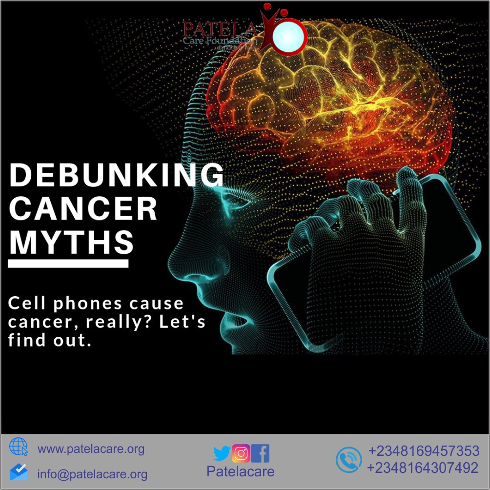 Debunking Cancer Myths/Misconceptions/Misinformation. – Patela