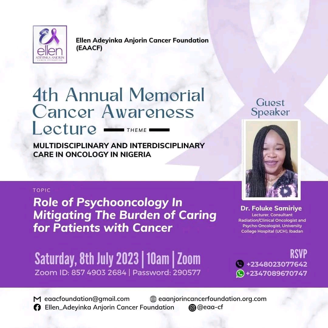 Ellen Adeyinka Anjorin Cancer Foundation 4th Annual Memorial Cancer Awareness Lecture